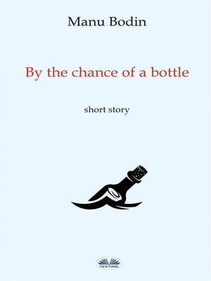 cover image of By the Chance of a Bottle